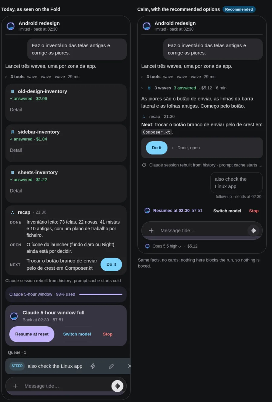 Two phone chats side by side. Today: wave reports, a recap and the limit as stacked cards. Calm: the same facts as three short lines. The sample conversation is in Portuguese.